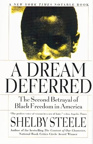 Seller image for A Dream Deferred The Second Betrayal of Black Freedom in America for sale by Z-A LLC