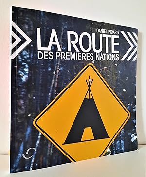 La route des Premières Nations