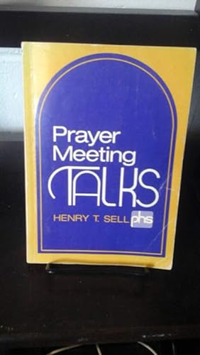Prayer Meeting Talks