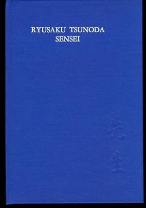 Seller image for Ryusaku Tsunoda Sensei 1877-1964 HC for sale by Lavendier Books