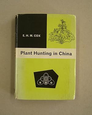 Image du vendeur pour Plant Hunting in China; A History of Botanical Exploration in China and the Tibetan Marches mis en vente par Midway Book Store (ABAA)