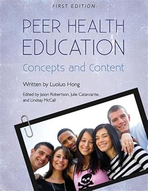 Imagen del vendedor de Peer Health Education: Concepts and Content a la venta por GreatBookPricesUK