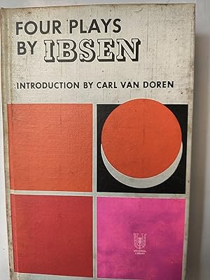 Seller image for Four Plays by Ibsen: An Enemy of the People; The Wild Duck; Hedda Gabler; The Lady and the Sea for sale by Early Republic Books