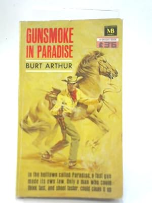 Bild des Verkufers fr Gunsmoke In Paradise zum Verkauf von World of Rare Books