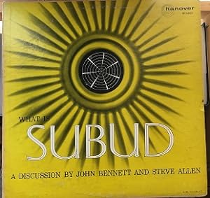 Seller image for WHAT IS SUBUD?: A Discussion between Jon Bennett and Steve Allen for sale by By The Way Books