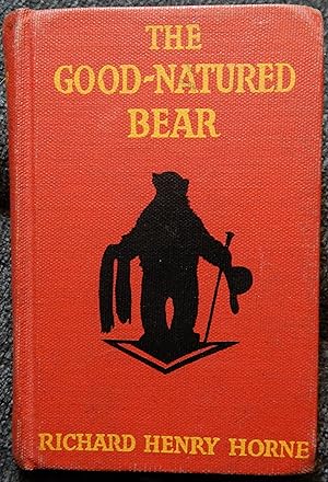 Imagen del vendedor de The Good-Natured Bear a la venta por Stahr Book Shoppe