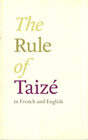 THE RULE OF TAIZÉ