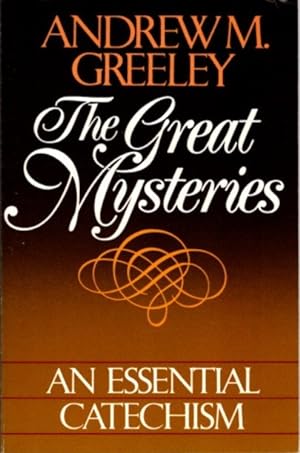 Seller image for THE GREAT MYSTERIES: An Essential Catechism for sale by By The Way Books