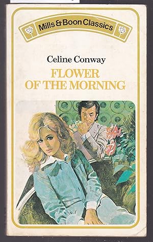 Imagen del vendedor de Flower of the Morning - Mills and Boon Classic a la venta por Laura Books