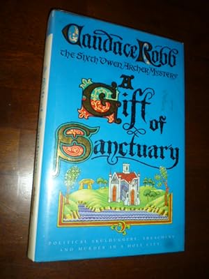 Imagen del vendedor de A Gift of Sanctuary: An Owen Archer Mystery a la venta por Gargoyle Books, IOBA