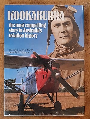 KOOKABURRA: The Most Compelling Story in Australia's Aviation History