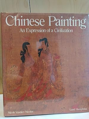 Imagen del vendedor de Chinese Painting. An Expression of a Civilization. a la venta por PlanetderBuecher