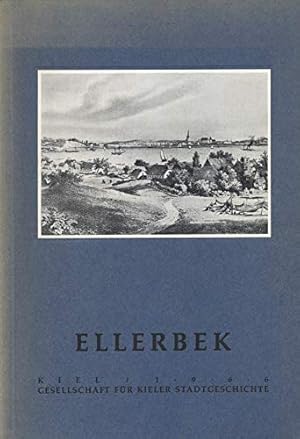 Seller image for Ellerbek. Mit 58 Abbildungen und 9 Kartenskizzen for sale by PlanetderBuecher