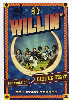 Seller image for WILLIN': The Story of Little Feat. for sale by Bookfever, IOBA  (Volk & Iiams)