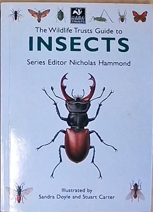 The Wildlife Trusts Guide to Insects (Wildlife Trusts Guide Series)