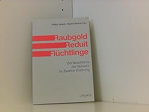 Immagine del venditore per Raubgold, Reduit, Flchtlinge venduto da Book Broker