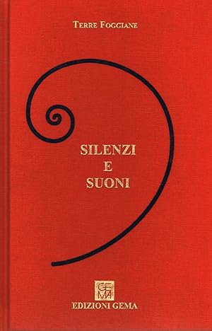 Imagen del vendedor de Silenzi e suoni a la venta por Di Mano in Mano Soc. Coop