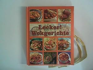 Seller image for Lecker ! Wokgerichte. for sale by ANTIQUARIAT FRDEBUCH Inh.Michael Simon