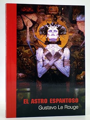 Seller image for AELITA 14. EL ASTRO ESPANTOSO (Gustave Le Rouge) Pulp Ediciones, 2004. OFRT antes 16E for sale by Libros Fugitivos