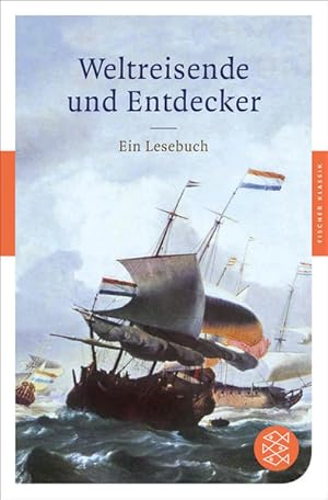 Bild des Verkufers fr Weltreisende und Entdecker: Ein Lesebuch (Fischer Klassik) zum Verkauf von Gerald Wollermann