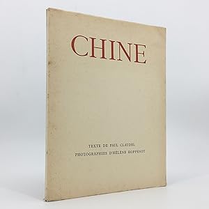 Chine: Texte de Paul Claudel Photographies D'helene Hoppenot