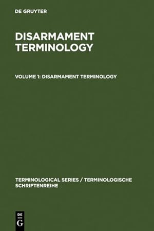 Disarmament terminology = Terminologie der Abrüstung. comp. by the Language Services Div. of the ...