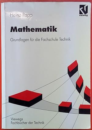 Seller image for Mathematik. Grundlagen fr die Fachschule Technik. Mit ber 500 Abbildungen for sale by biblion2