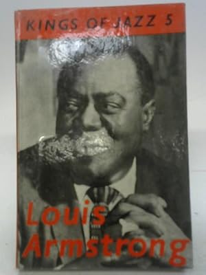 Bild des Verkufers fr Louis Armstrong zum Verkauf von World of Rare Books