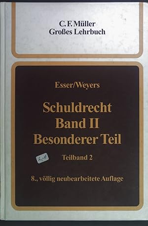 Bild des Verkufers fr Schuldrecht; Bd. 2., Besonderer Teil. Teilbd. 2., Gesetzliche Schuldverhltnisse Groes Lehrbuch zum Verkauf von books4less (Versandantiquariat Petra Gros GmbH & Co. KG)