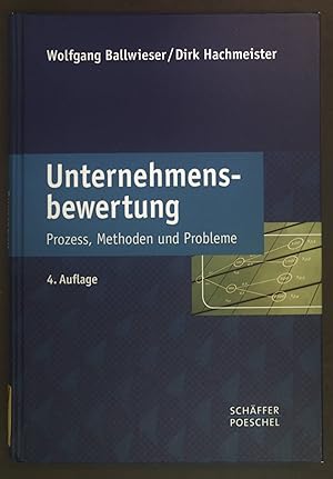 Immagine del venditore per Unternehmensbewertung : Prozess, Methoden und Probleme. venduto da books4less (Versandantiquariat Petra Gros GmbH & Co. KG)