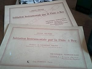 Initiation Instrumentale par la Flûte à Bec - Cahiers 1 et 2.