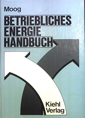 Image du vendeur pour Betriebliches Energie-Handbuch. mis en vente par books4less (Versandantiquariat Petra Gros GmbH & Co. KG)