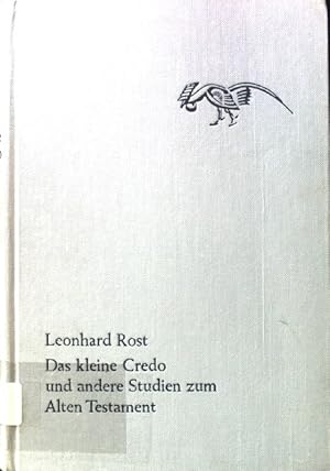 Seller image for Das kleine Credo und andere Studien zum Alten Testament; for sale by books4less (Versandantiquariat Petra Gros GmbH & Co. KG)