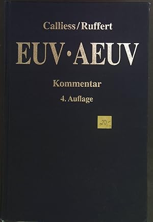 Seller image for EUV, AEUV : das Verfassungsrecht der Europischen Union mit Europischer Grundrechtecharta ; Kommentar. for sale by books4less (Versandantiquariat Petra Gros GmbH & Co. KG)