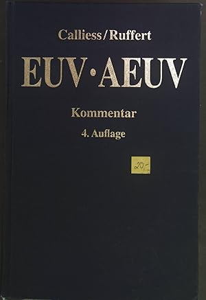 Bild des Verkufers fr EUV, AEUV : das Verfassungsrecht der Europischen Union mit Europischer Grundrechtecharta ; Kommentar. zum Verkauf von books4less (Versandantiquariat Petra Gros GmbH & Co. KG)