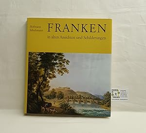 Franken in alten Ansichten und Schilderungen