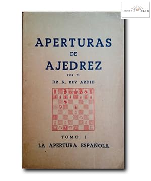 Seller image for APERTURAS DE AJEDREZ. Tomo I. La apertura espaola for sale by LIBRERIA CLIO