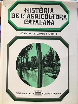 HISTORIA DE L'AGRICULTURA CATALANA
