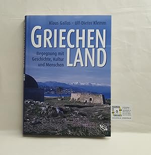 Griechenland - Begegnung mit Geschichte, Kultur und Menschen