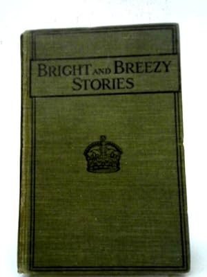 Imagen del vendedor de Bright And Breezy Stories a la venta por World of Rare Books