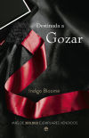 Seller image for Destinada a gozar for sale by AG Library