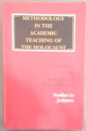 Bild des Verkufers fr Methodology in the Academic Teaching of the Holocaust: Studies in Judaism zum Verkauf von Chapter 1