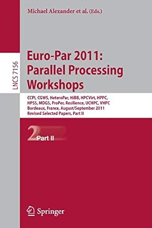 Immagine del venditore per Euro-Par 2011: Parallel Processing Workshops (Lecture Notes in Computer Science) [Paperback ] venduto da booksXpress