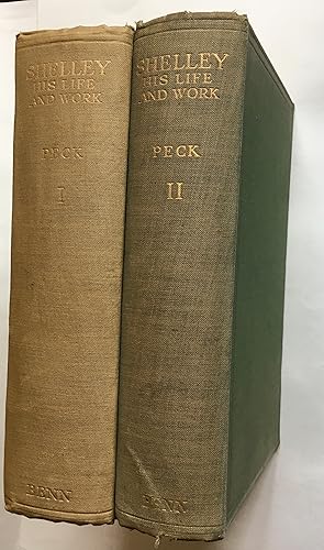 Seller image for Shelley: His Life and Work. 2 volumes for sale by Leabeck Books