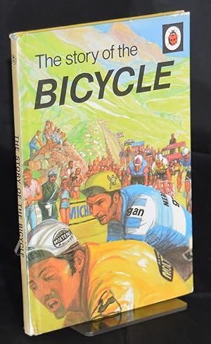 Seller image for The Story of the Bicycle. Ladybird Series 601. First Edition. for sale by Libris Books