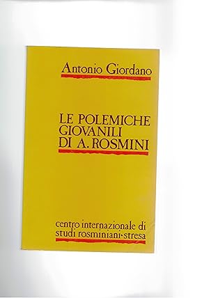 Seller image for Le polemiche giovanili di A. Rosmini. for sale by Libreria Gull