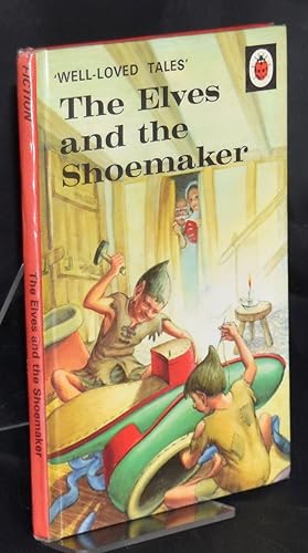 Seller image for The Elves and the Shoemaker (Series 606D. Well-Loved Tales) for sale by Libris Books