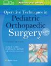 Seller image for Operative Techniques in Pediatric Orthopaedic Surgery for sale by Agapea Libros