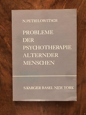 Probleme der Psychotherapie alternder Manschen