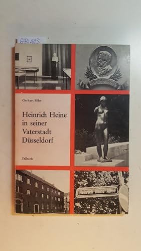 Imagen del vendedor de Heinrich Heine in seiner Vaterstadt Dsseldorf a la venta por Gebrauchtbcherlogistik  H.J. Lauterbach